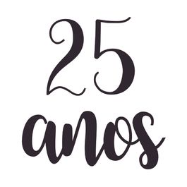 Lettering Transfer P/Balão Aniversário 25 Anos Preto