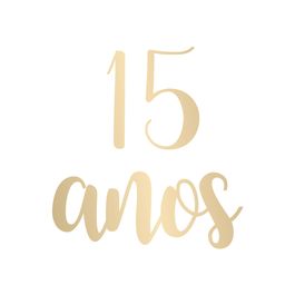 Lettering Transfer P/Balão 15 Anos Ouro
