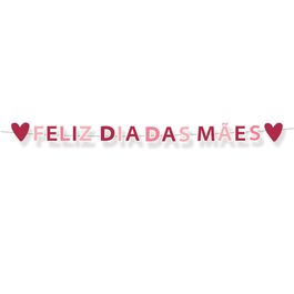 Faixa Decorativa Feliz Dia Das Mães